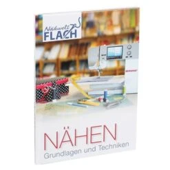 Nähen Grundlagen Und Techniken